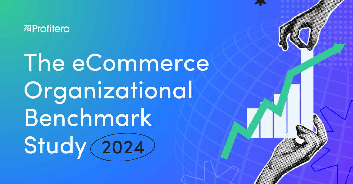 The 2024 eCommerce Organizational Benchmark Study